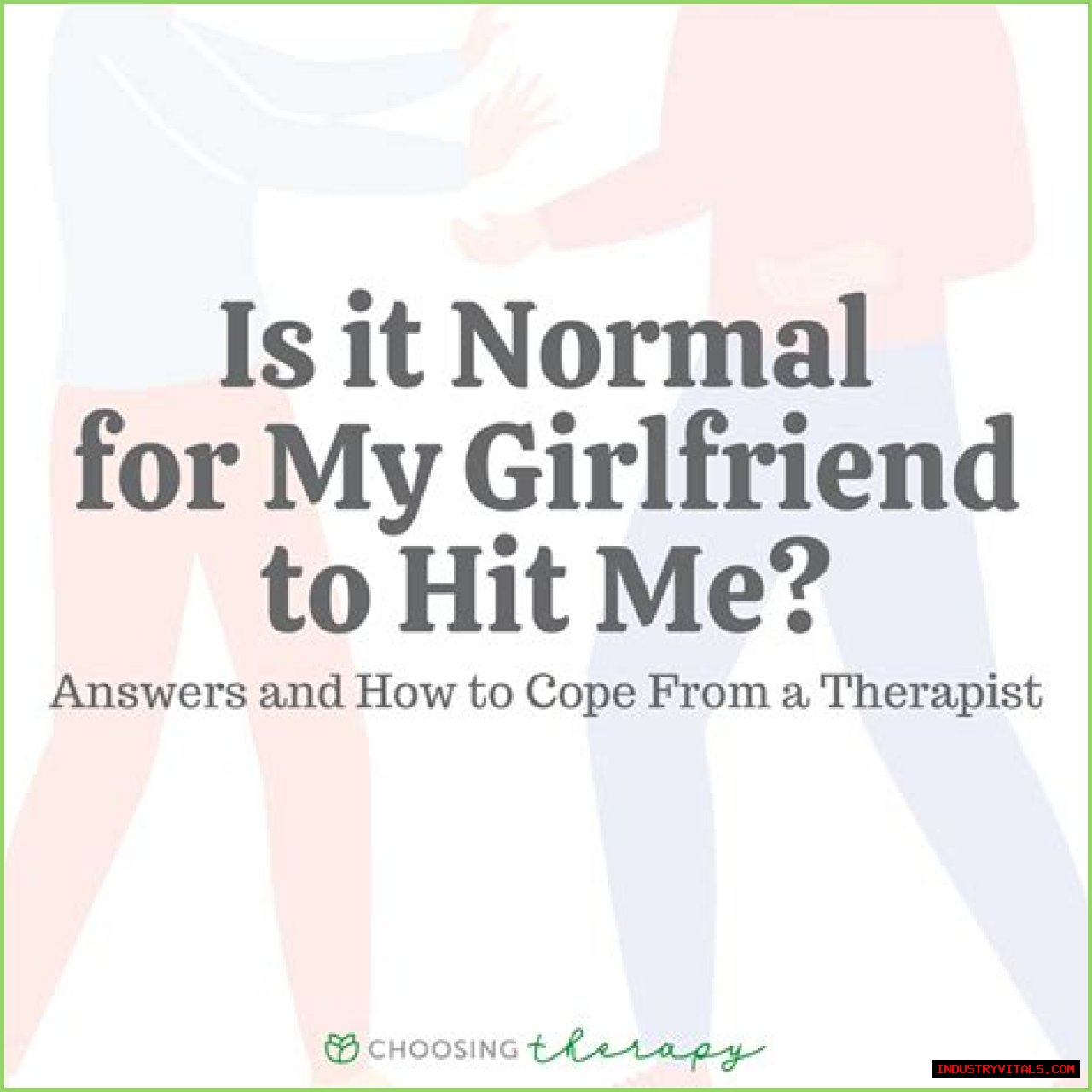 Why Is My Girlfriend Hitting Me?